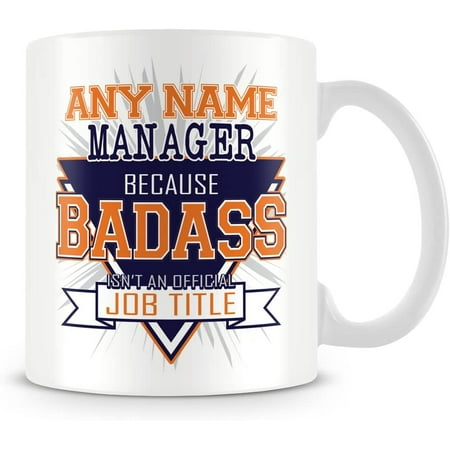 

Manager Mug - Badass Personalised Cup - Customise with Name - Blue