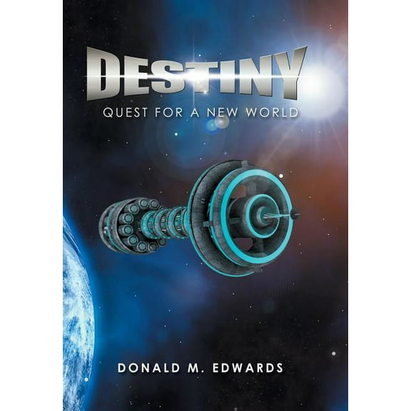 Destiny: Quest for a New World (Hardcover)