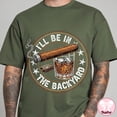 thumbnail image 4 of Funny Cigar Whiskey Tshirt I’ll Be in the Backyard Shirt Men BBQ Shirt Whiskey Cigar Lover Father’s Day Gift, 4 of 7