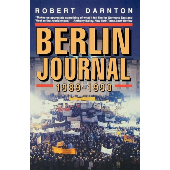 Berlin Journal, 1989-1990, (Paperback)