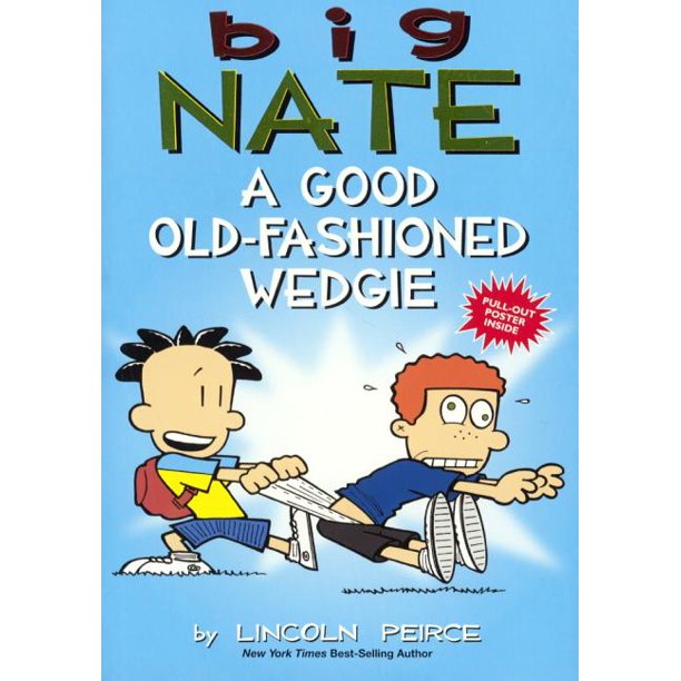 Big Nate A Good OldFashioned Wedgie (Series 17) (Hardcover)