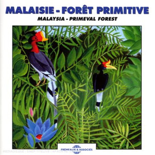 The Sounds of Nature - Malaysia: Primeval Forest - New Age - CD