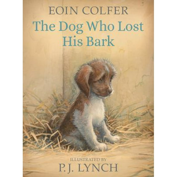 Pre-Owned The Dog Who Lost His Bark (Hardcover) 1536204420 9781536204421