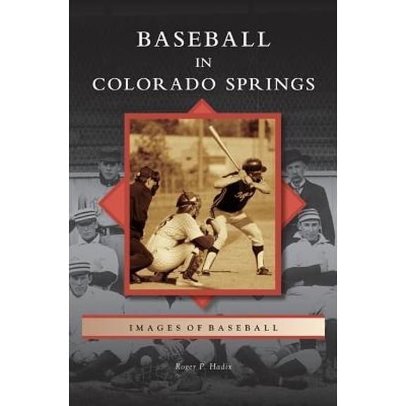 Baseball in Colorado Springs (Hardcover)