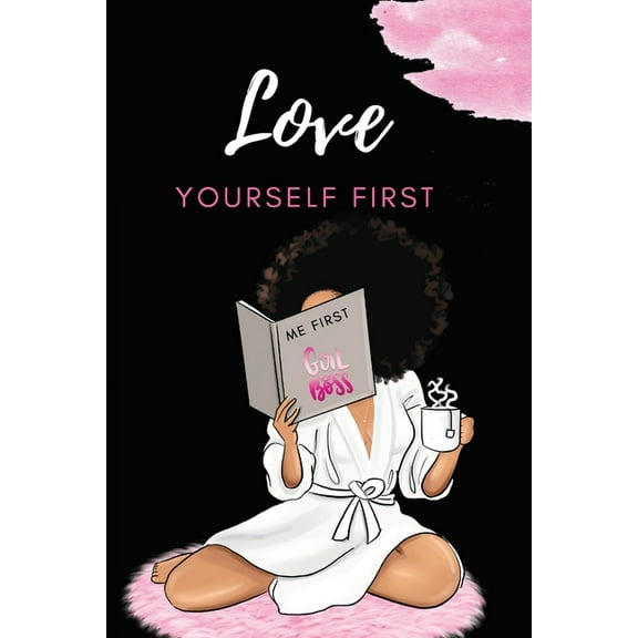 Love Yourself First, (Paperback)