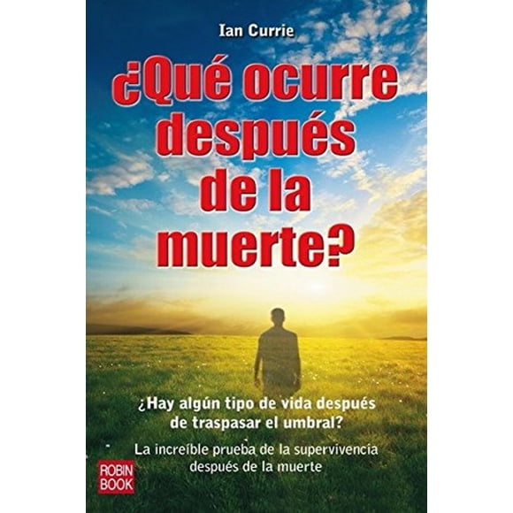 ¿Qué ocurre después de la muerte?