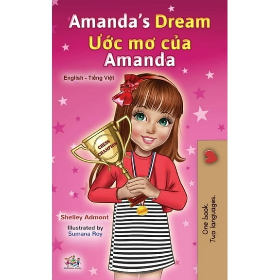 English Vietnamese Bilingual Collection Amanda's Dream (English Vietnamese Bilingual Book for Kids), (Hardcover)