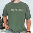 CLOTEX I Had Potential Comfort Colors® Shirt, Project Hail Mary Quote ...