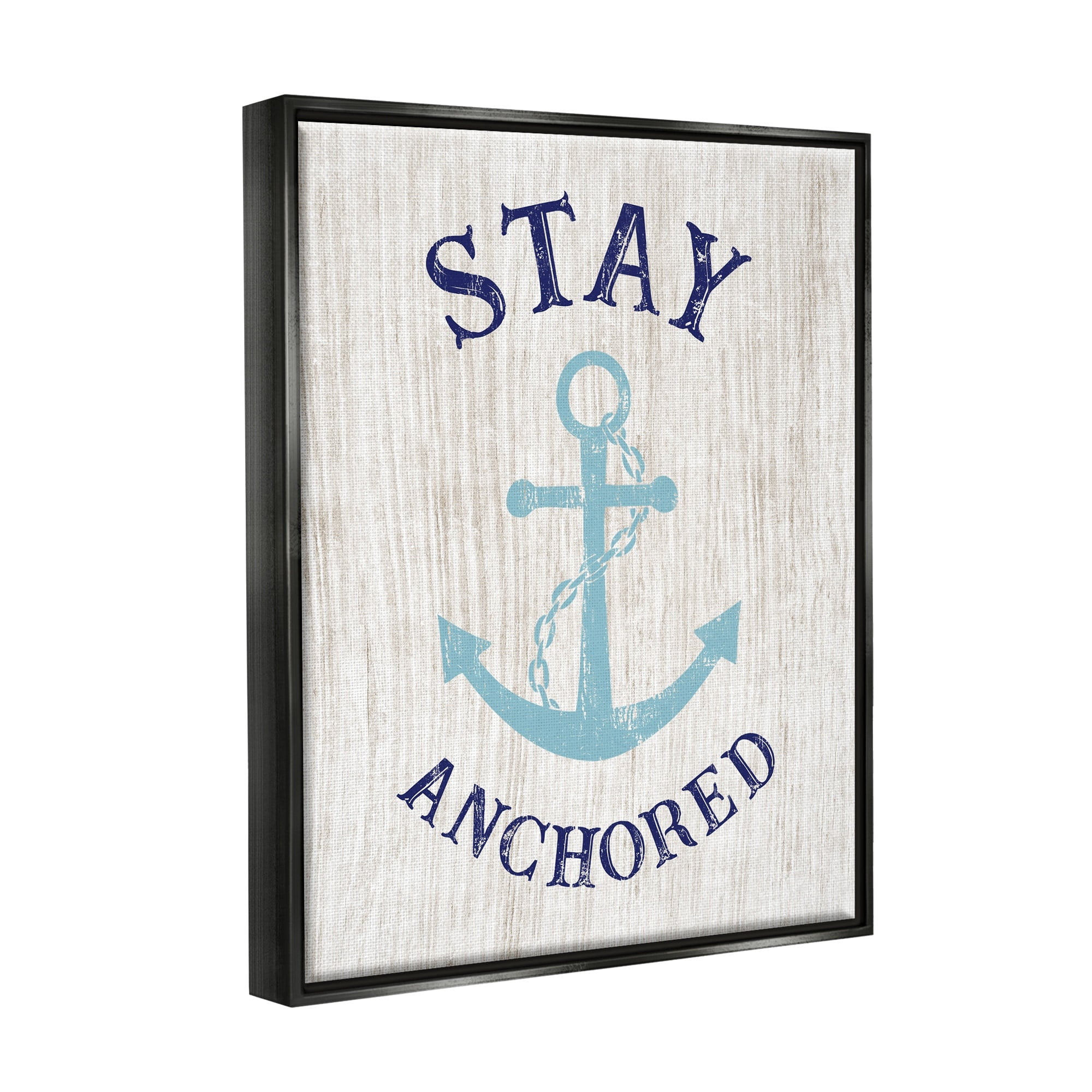 Stupell Industries Stay Anchored Rustic Nautical Beach Typography Graphic Art Jet Black Floating Framed Canvas Print Wall Art, Design by CAD Designs