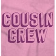 thumbnail image 2 of Cousin Crew Adorable Family Friends Toddler Boy Girl T Shirt Infant Toddler Brisco Brands 6M, 2 of 6