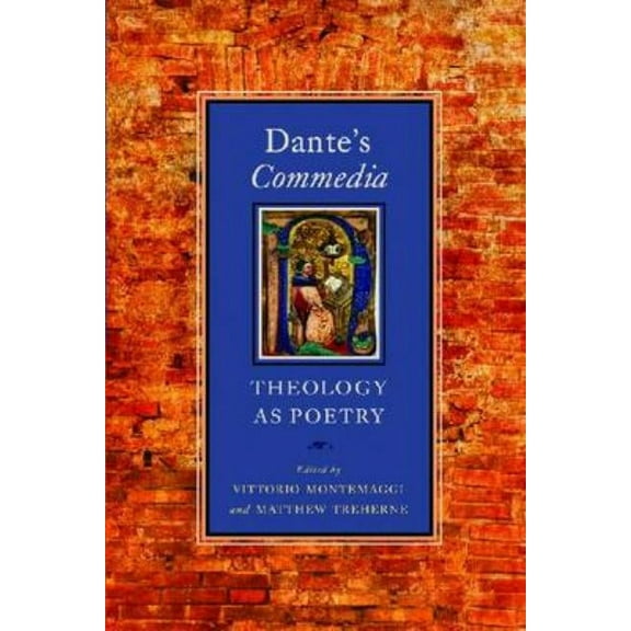 William and Katherine Devers Series in D Dante's Commedia: Theology as Poetry, (Paperback)
