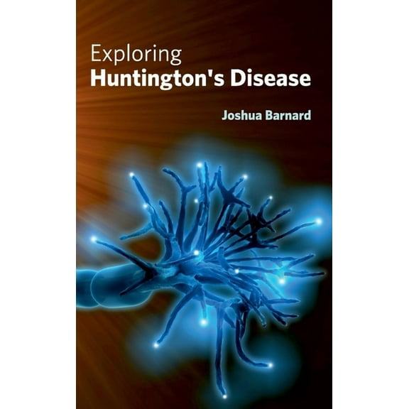 Exploring Huntington's Disease, (Hardcover)