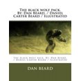 thumbnail image 1 of The Black Wolf Pack. by: Dan Beard. / Daniel Carter Beard / Illustrated, 1 of 1