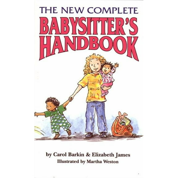 The New Complete Babysitter's Handbook, (Paperback)