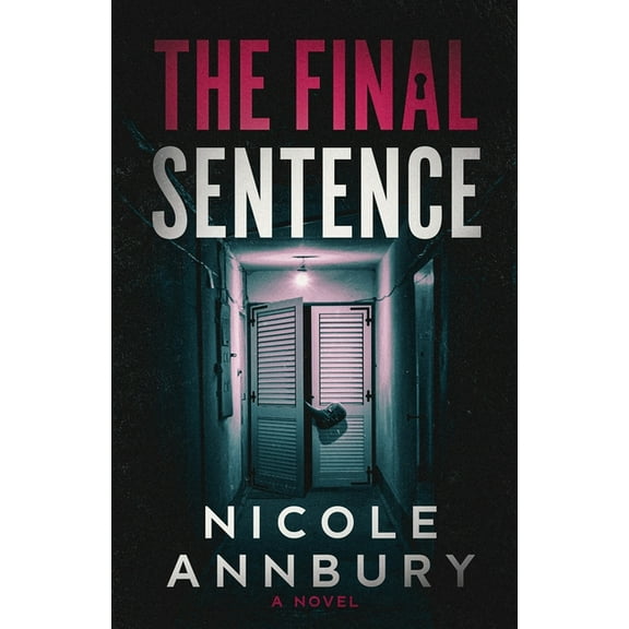 The Final Sentence, (Paperback)