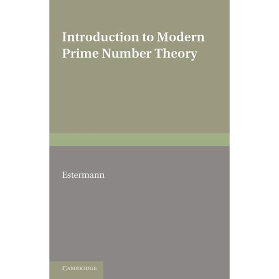 Cambridge Tracts in Mathematics and Math Introduction to Modern Prime Number Theory, (Paperback)