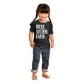 thumbnail image 3 of Best Sister Ever Siblings Family Joke Youth T Shirt Tee Girls Infant Toddler Brisco Brands 12M, 3 of 5