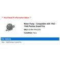 thumbnail image 2 of Water Pump - Compatible with 1962 - 1968 Pontiac Grand Prix 1963 1964 1965 1966 1967, 2 of 2