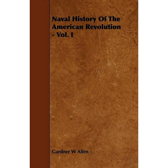 Naval History of the American Revolution