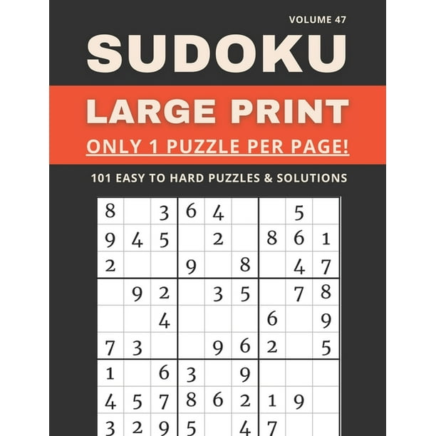 sudoku large print only 1 puzzle per page 101 easy to hard puzzles solutions volume 47 sudoku puzzles for adults paperback walmart com walmart com