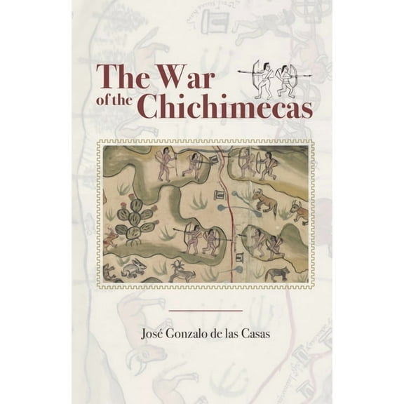 The War of the Chichimecas, (Paperback)