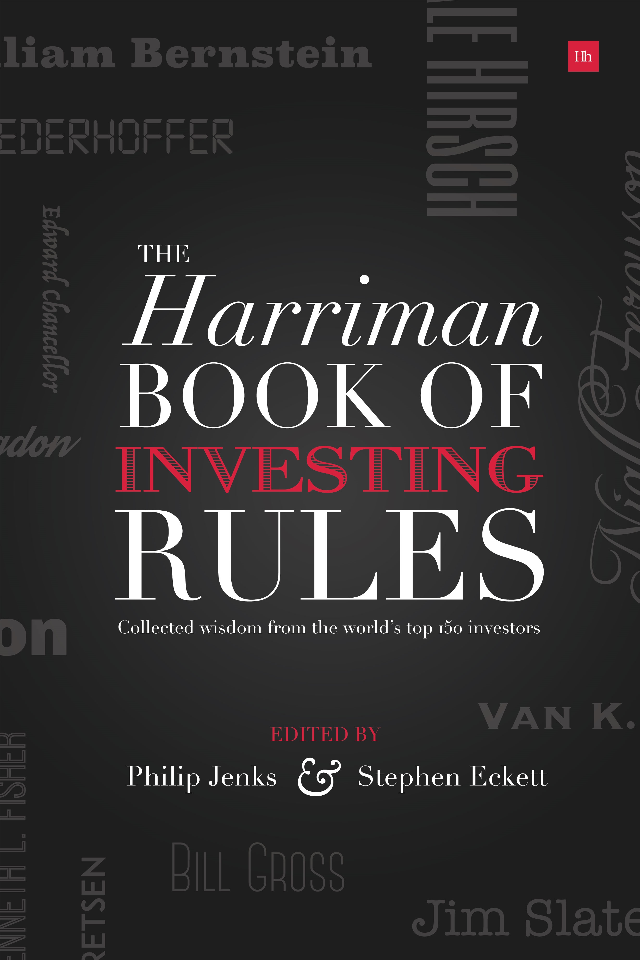 Harriman Rules: Harriman House Book of Investing Rules: Collected Wisdom from the World's Top 150 Investors (Hardcover)
