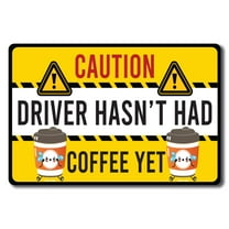 Magnet Me Up Caution Driver Hasn't Had Coffee Yet Funny Magnet Decal, 4x6 inch, Heavy Duty Automotive Magnet For Car Truck SUV Or Any Other Magnetic Surface