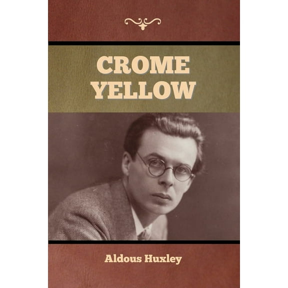 Crome Yellow, (Paperback)
