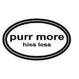 Purr More, Hiss Less - Wall Decal Picture Art – Living Room – Peel & Stick Sticker - Vinyl Wall Decal - 22 Colors Available