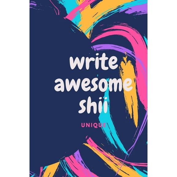 write awesome shii, (Paperback)
