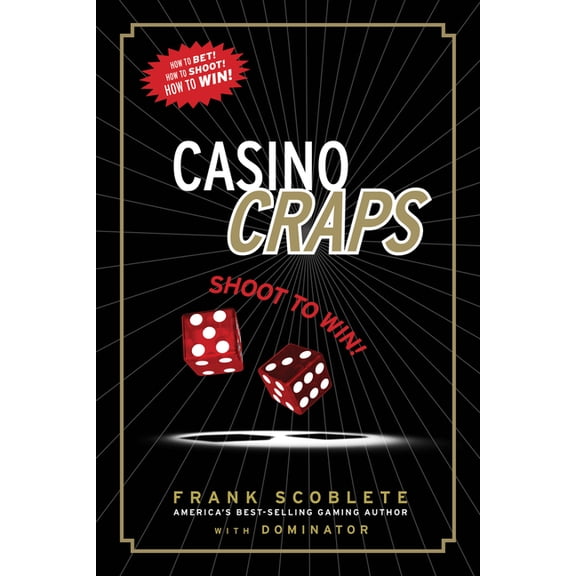 Casino Craps: Shoot to Win!, (Paperback)