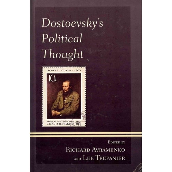 Dostoevsky's Political Thought