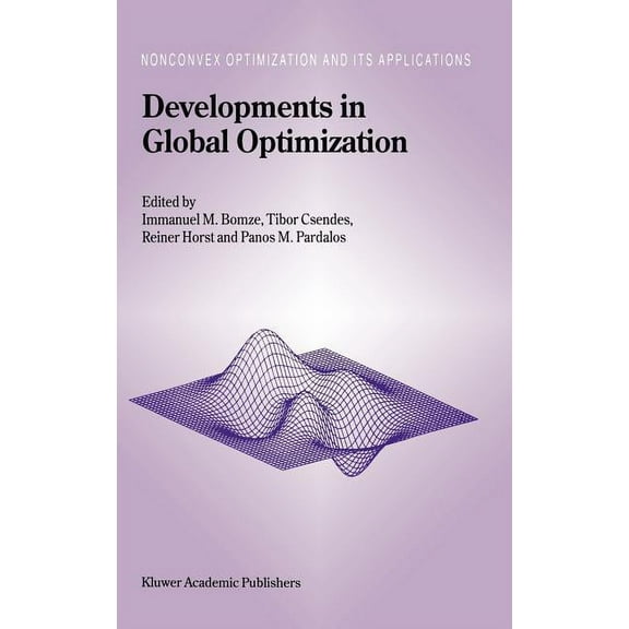 Nonconvex Optimization and Its Applicati Developments in Global Optimization, Book 18, (Hardcover)
