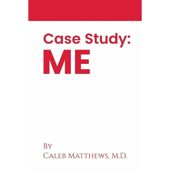 Case Study: Me (Paperback)