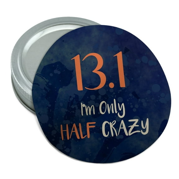 13.1 Half Marathon Half Crazy Running Runner Round Rubber Non-Slip Jar Gripper Lid Opener