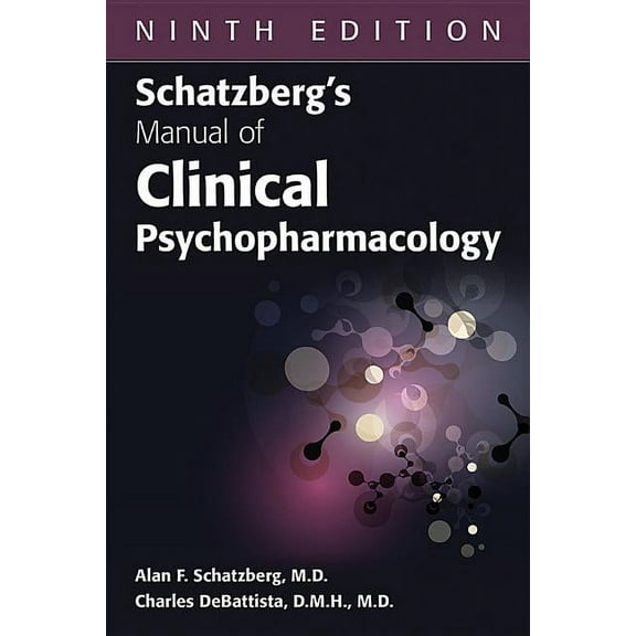 Schatzberg's Manual of Clinical Psychopharmacology (Paperback)