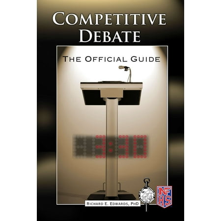 Official Guide Book - Competitive Debate : The Official Guide