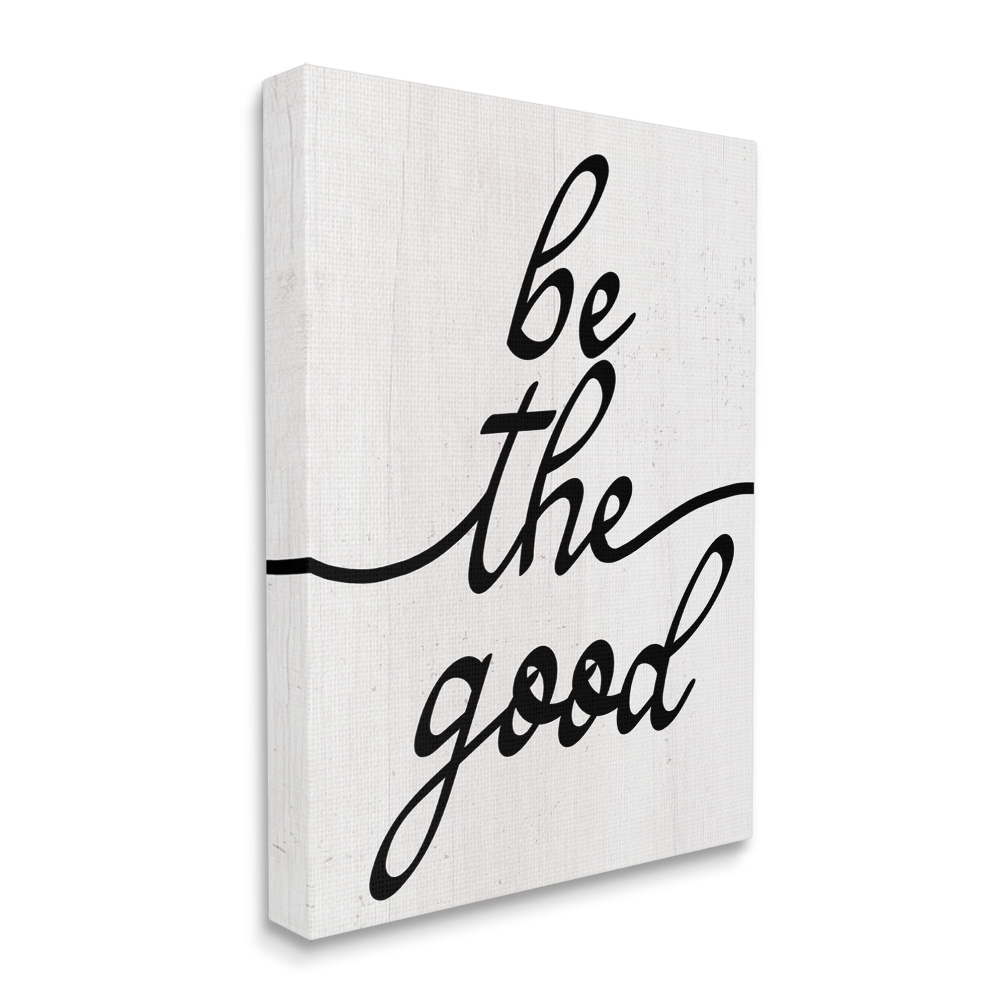 Stupell Industries Be The Good Motivational Inspirational Painting Gallery Wrapped Canvas Print Wall Art, 24 x 30