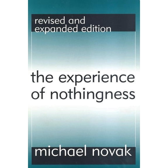 The Experience of Nothingness, (Paperback)