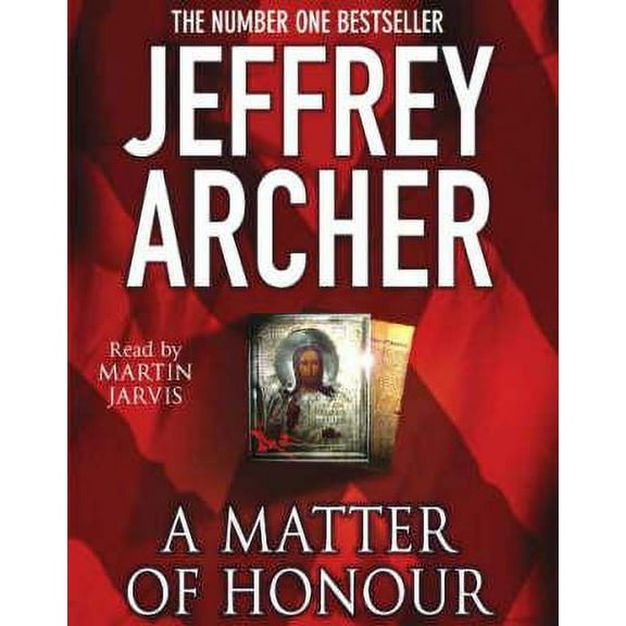 JEFFREY ARCHER-A MATTER OF HONOUR