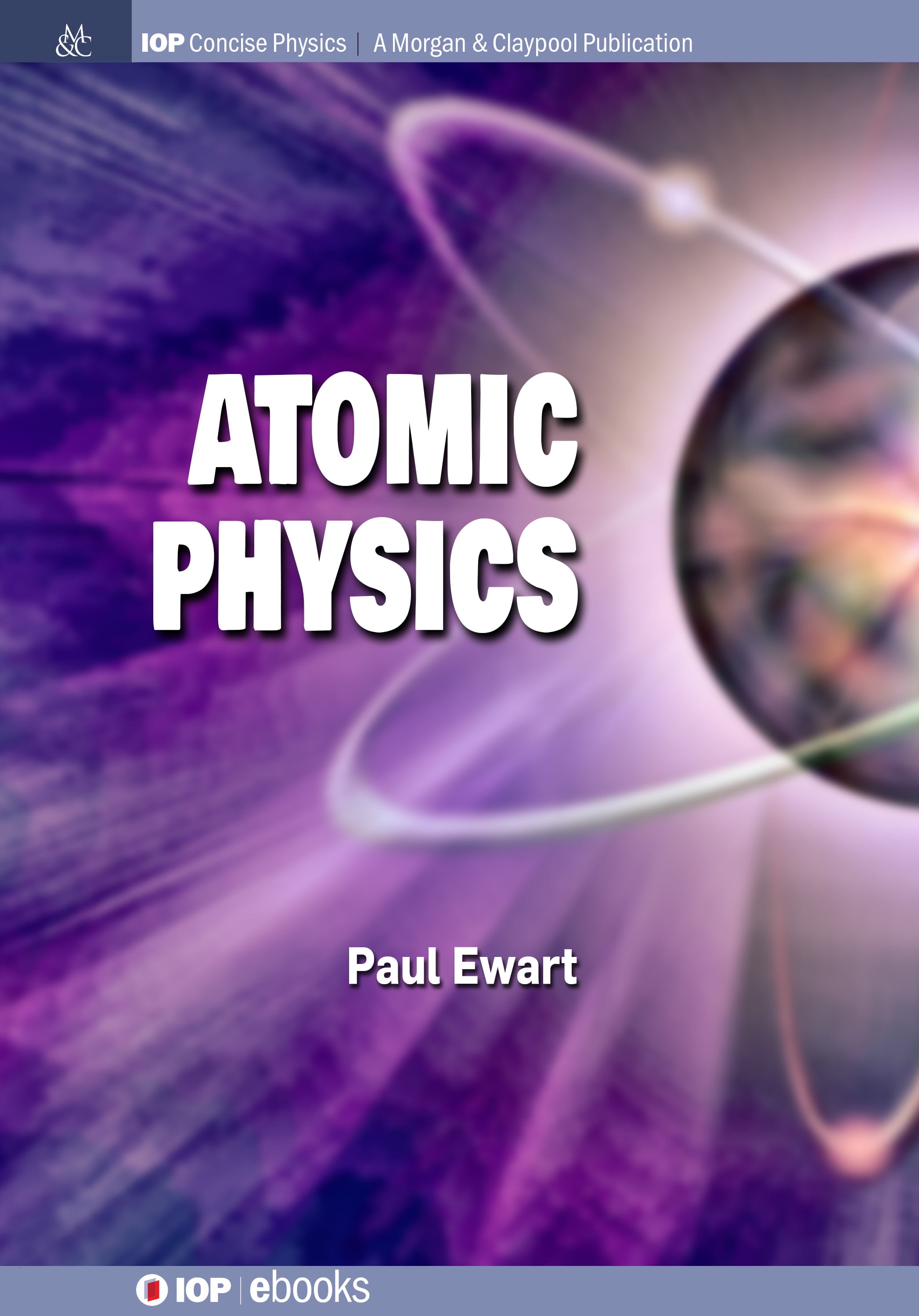 Iop Concise Physics Atomic Physics (Paperback)