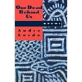thumbnail image 3 of Our Dead Behind Us: Poems, (Paperback), 3 of 4