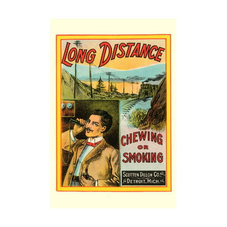 Long Distance Chewing or Smoking Tobacco Print Wall