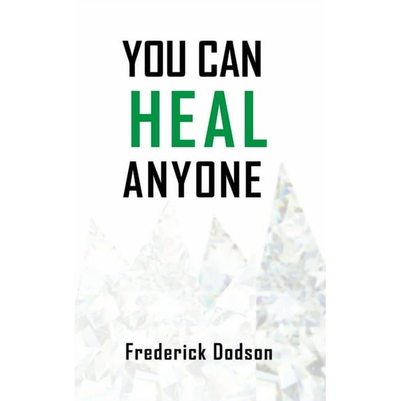 You can heal anyone, (Hardcover)