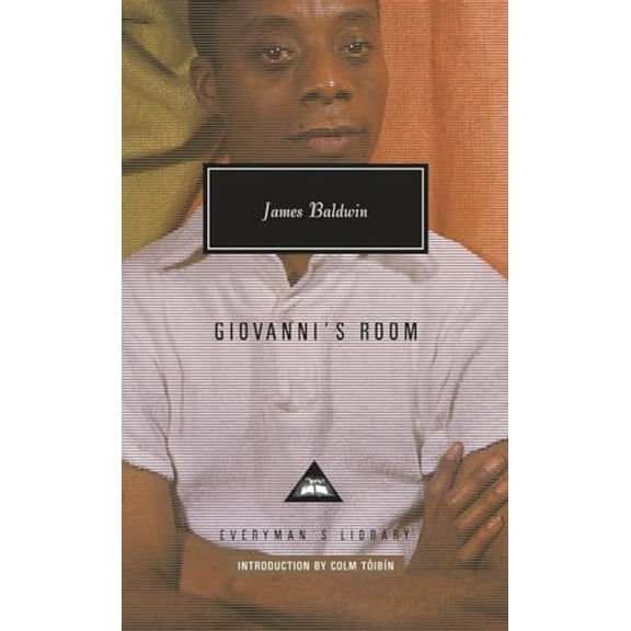 Pre-Owned Giovanni's Room: Introduction by Colm Tibn (Everyman's Library Contemporary Classics Series), 9781101907740, 1101907746, Hardcover,