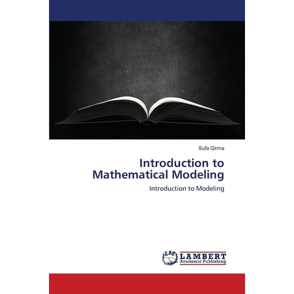 Introduction to Mathematical Modeling (Paperback)