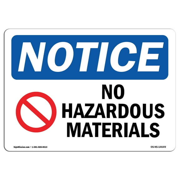 OSHA Notice Sign - No Hazardous Materials | Plastic Sign | Protect Your Business, Construction Site, Warehouse & Shop Area |  Made in the USA