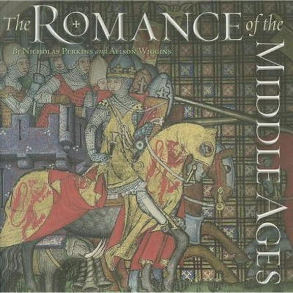 The Romance of the Middle Ages (Paperback)