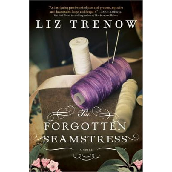 Pre-Owned The Forgotten Seamstress (Paperback) 1402282486 9781402282485