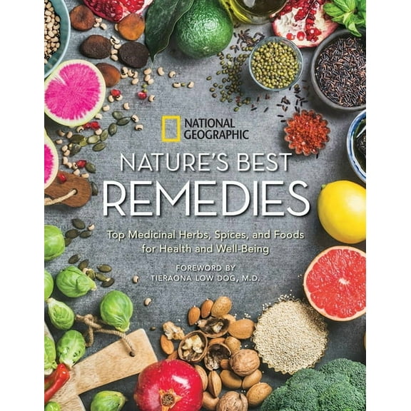 Nature's Best Remedies: Top Medicinal Herbs, Spices, and Foods for Health and Well-Being, (Hardcover)